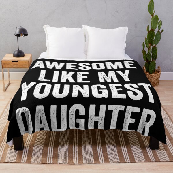Item preview, Awesome Like My Youngest Daughter designed and sold by JohnBrightIdeas.