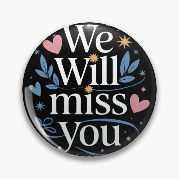 Item preview, We Will Miss You, Office Coworker Leaving And Resigning  designed and sold by KotexTemu.