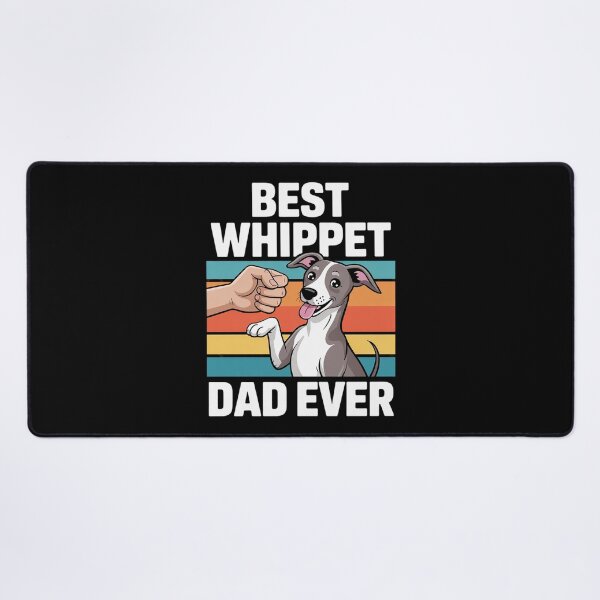 Item preview, Pet Whippet Best Whippet Dad Ever designed and sold by InspiredFoul.