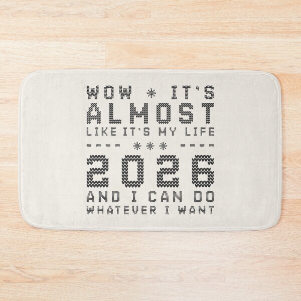 Item preview, Wow it’s almost 2026 and I can do whatever I want – cozy knit typography quote designed and sold by It's all about SHE.