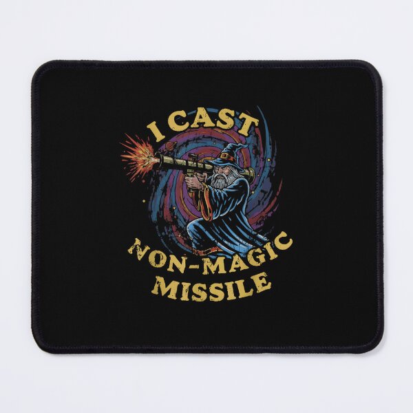 Item preview, I Cast Non Magic Missile Funny Wizard Parody Meme designed and sold by JohnBrightIdeas.