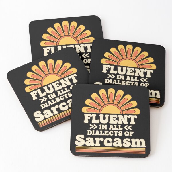 Item preview, Fluent In All Dialects Of Sarcasm Funny Sarcastic designed and sold by adiencarteras.