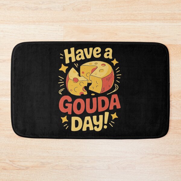 Item preview, Have a Gouda Day designed and sold by jkrphoto.