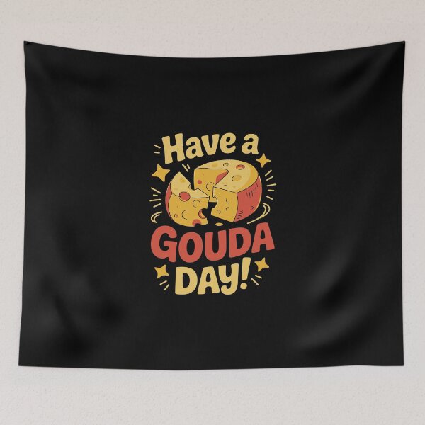 Item preview, Have a Gouda Day designed and sold by jkrphoto.