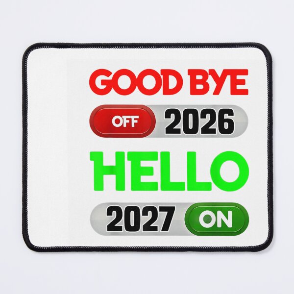 Item preview, Good Bye 2026 Hello 2027 New Year Humor designed and sold by otaku.edwardj.