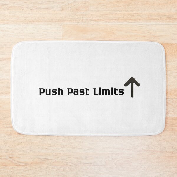 Item preview, Push past limits motivation design designed and sold by IronMindStudio.