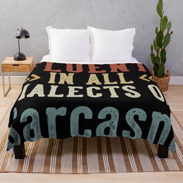 Item preview, Fluent In All Dialects Of Sarcasm Sarcastic Humor designed and sold by Aqouiatiqe.