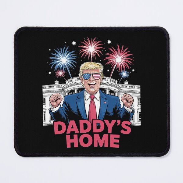 Item preview, Daddy's Home President Trump Inauguration day designed and sold by MythWoot.