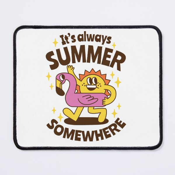 Item preview, It’s always summer somewhere. designed and sold by monkik.