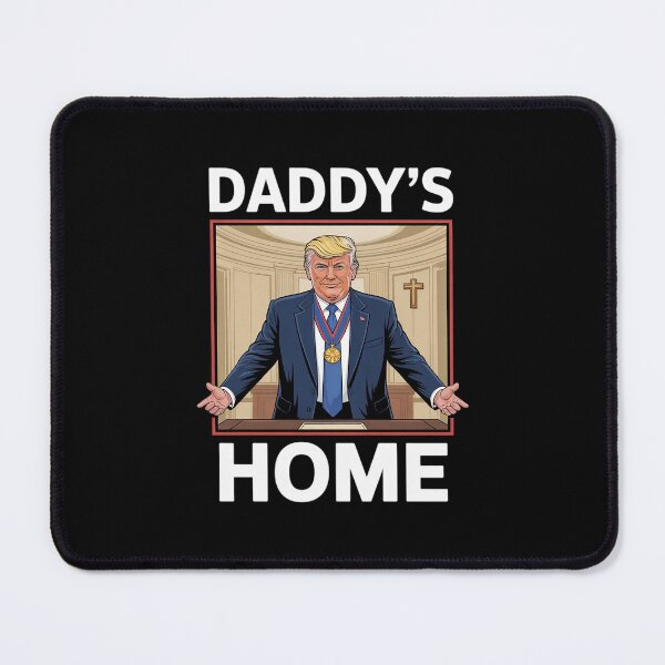 Item preview, Trump Daddy's Home designed and sold by CombatTask.