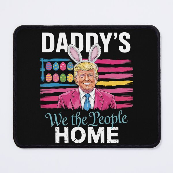 Item preview, Daddy's Home Trump 2025 Easter Day American Flag designed and sold by AquaKiev.