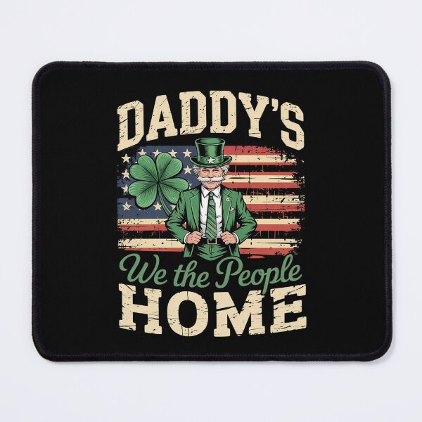 Item preview, Daddy's Home Trump 2025 St Patricks Day American Flag  designed and sold by MythWoot.