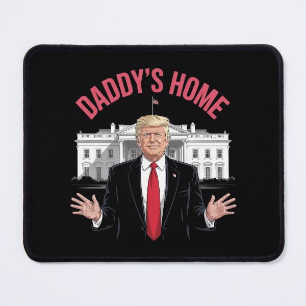 Item preview, Daddy's Home Trump For Men Women and Kids designed and sold by AquaKiev.
