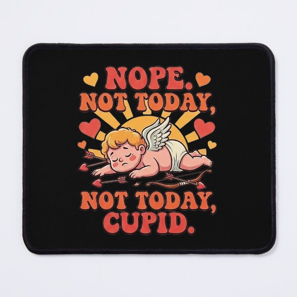 Item preview, Nope Not Today Cupid Funny Anti Valentine Art designed and sold by QuipQuips.
