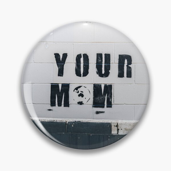 Item preview, Your Mom designed and sold by IdleImages.