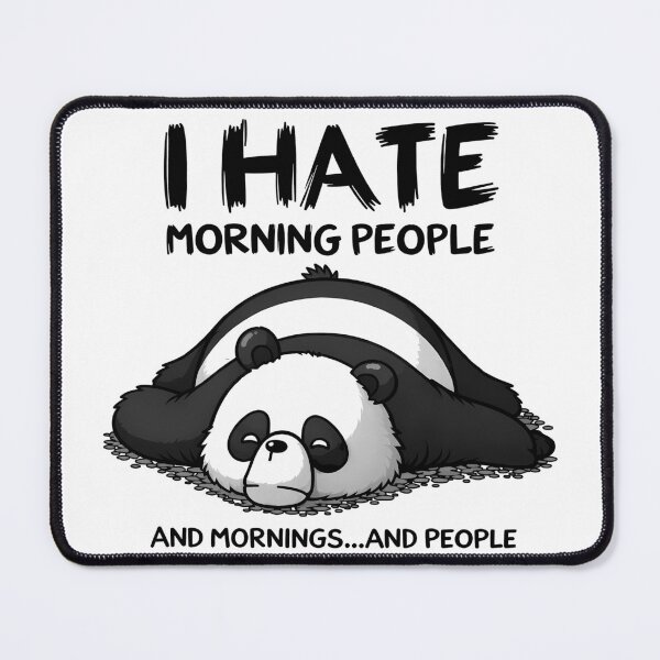 Item preview, I Hate Morning People designed and sold by DariusZD.