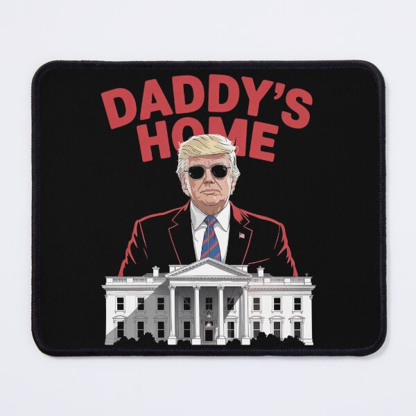 Item preview, Daddys Home White House Trump Donald Trump designed and sold by AquaKiev.