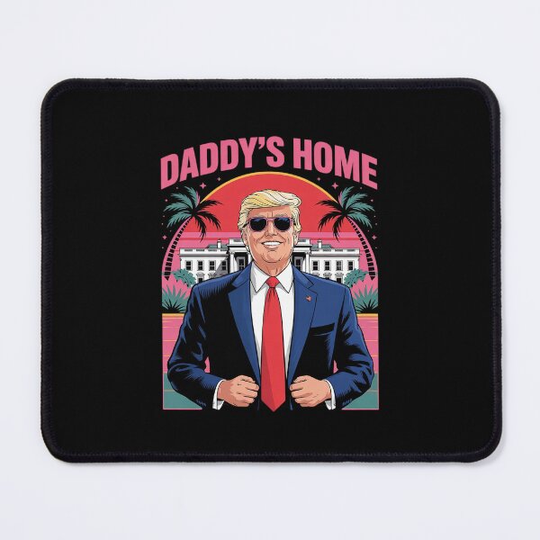 Item preview, Trump Won Daddy’s Home Take America Back  designed and sold by PowAcademy.