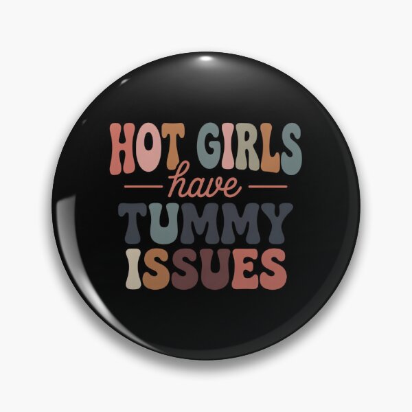 Item preview, Hot Girls Have Tummy Issues - This funny design is for confident girls who live with tummy issues, IBS or digestive problems and choose humor, self-acceptance and body positivity instead of shame.  designed and sold by ZyziowskyArt.