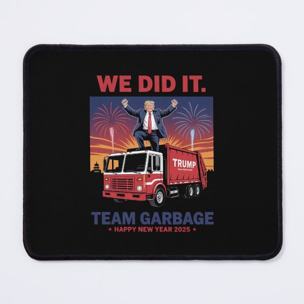Item preview, We Did It Team Garbage Trump 2025 Happy New Year Patriotic  designed and sold by PowAcademy.