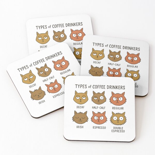 Item preview, Funny Types of Coffee Drinkers Cat Chart Caffeine Addiction Humor designed and sold by DrawHandArt.