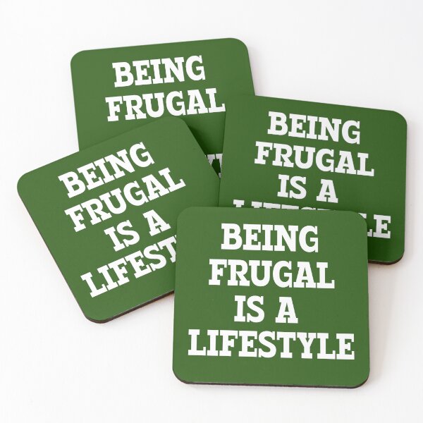Item preview, BEING FRUGAL IS A LIFESTYLE designed and sold by carolina1.