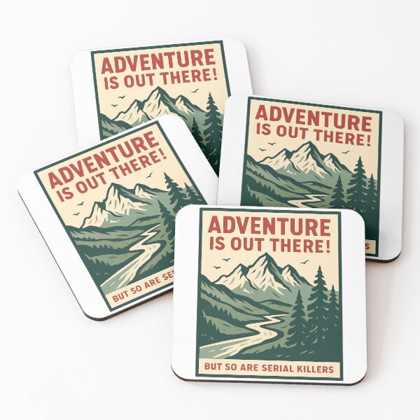 Item preview, Funny Hiking - Adventure is Out There But So Are Serial Killers designed and sold by ZBIFBOUETLA.