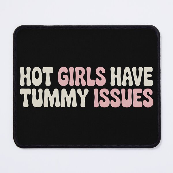 Item preview, Hot Girls Have Tummy Issues - This funny design is for confident girls who live with tummy issues, IBS or digestive problems and choose humor, self-acceptance and body positivity instead of shame.  designed and sold by ZyziowskyArt.