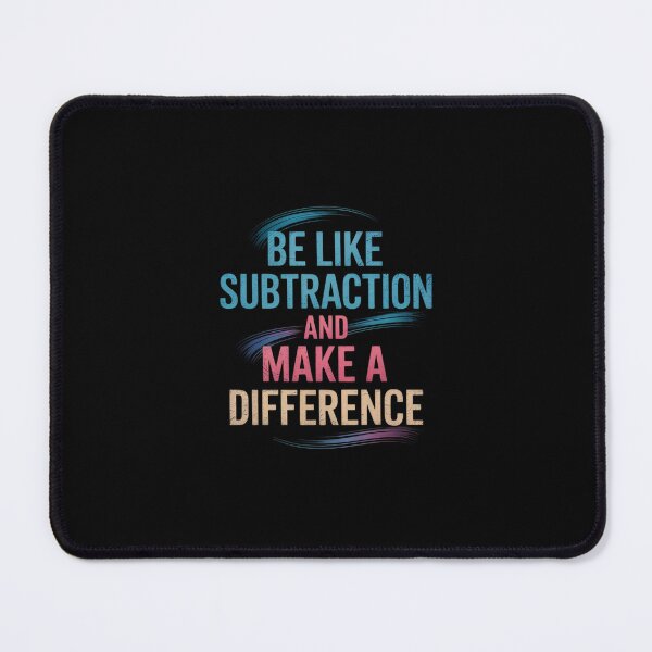 Item preview, Be Like Subtraction And Make A Difference 1  designed and sold by PowAcademy.