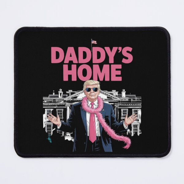 Item preview, Daddy's Home Trump 4  designed and sold by MythWoot.