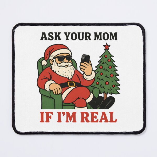 Item preview, Funny Naughty Santa Ask Your Mom If I'm Real Christmas Meme Humor designed and sold by DrawHandArt.