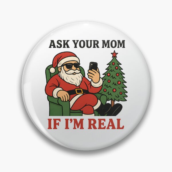 Item preview, Funny Naughty Santa Ask Your Mom If I'm Real Christmas Meme Humor designed and sold by DrawHandArt.