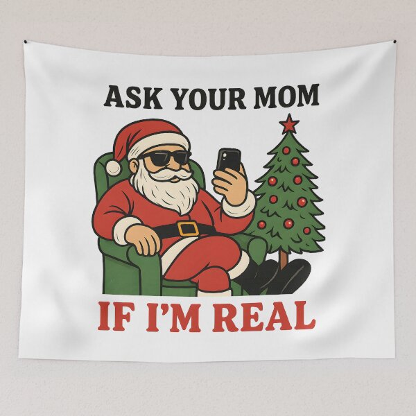 Item preview, Funny Naughty Santa Ask Your Mom If I'm Real Christmas Meme Humor designed and sold by DrawHandArt.