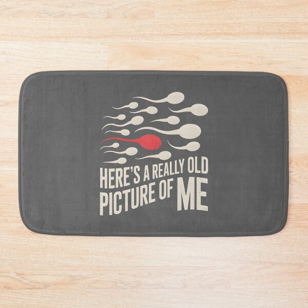 Item preview, Here Is A Really Old Picture Of Me – Sarcastic Adult Humor designed and sold by Millsoft.