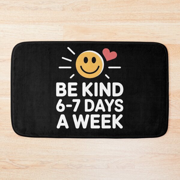 Item preview, Be Kind 6–7 Days a Week – Cute Classroom Positivity designed and sold by SaritaVerseArt.