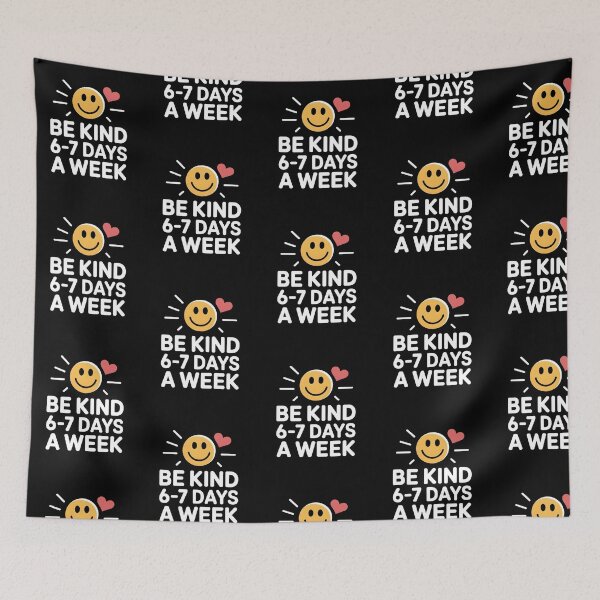 Item preview, Be Kind 6–7 Days a Week – Cute Classroom Positivity designed and sold by SaritaVerseArt.