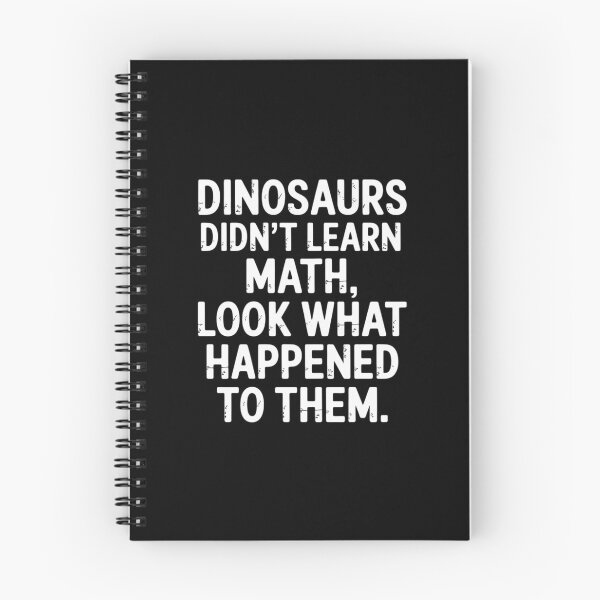 Item preview, Dinosaurs Didn't Learn Math  Math Teacher  designed and sold by PowAcademy.