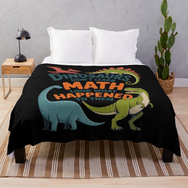 Item preview, Dinosaurs Didn't Learn Math Mathematics Math Teacher  designed and sold by CombatTask.