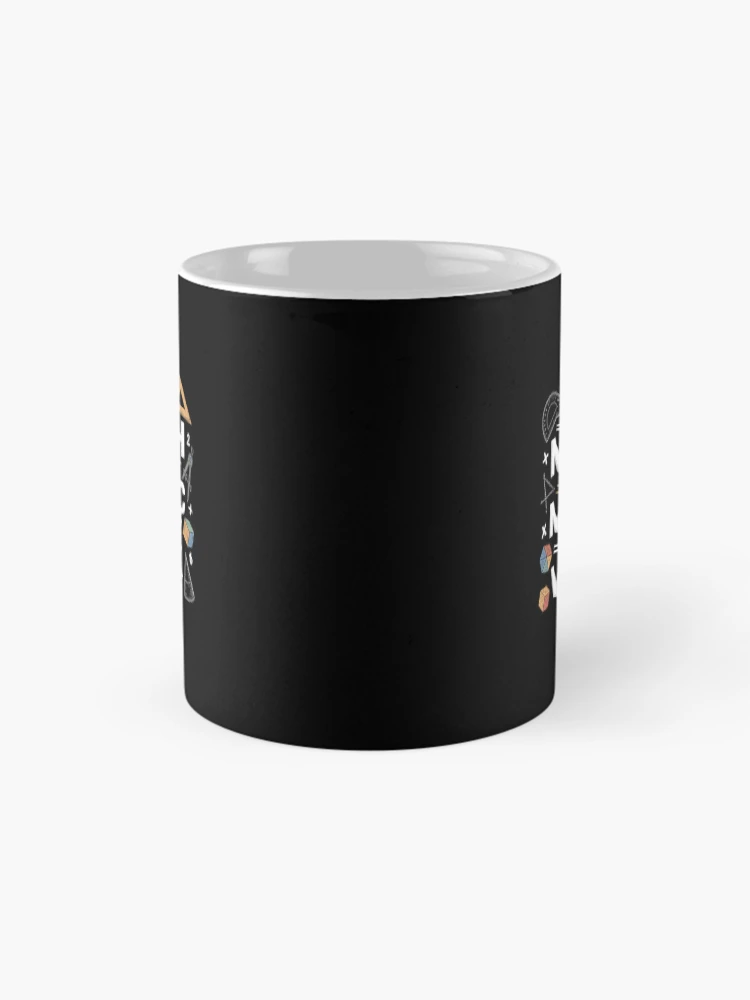 Thumbnail 4 of 6, Coffee Mug, Do Math Not Magic show your work Math Back To School  designed and sold by CombatTask.