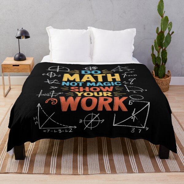 Item preview, Do Math Not Magic Show Your Work Maths Teacher Student  designed and sold by PowAcademy.