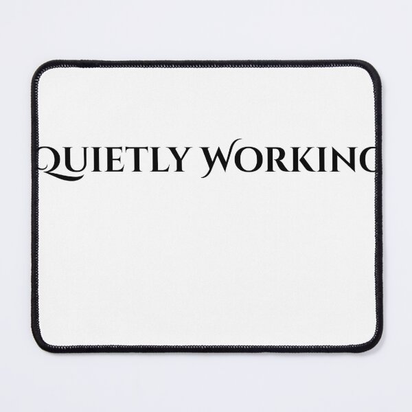 Item preview, Quietly Working – Minimal Motivation Quote Design designed and sold by RICHKIDSSTUDIO.