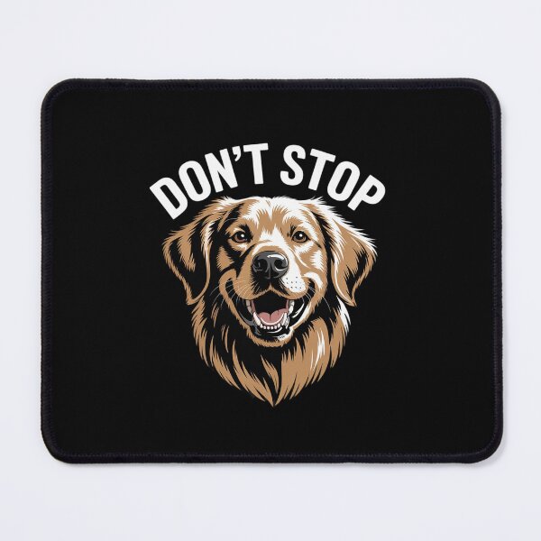 Item preview, Don't Stop Retrieving - Golden Retriever Owner designed and sold by PowAcademy.