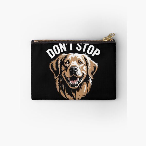 Item preview, Don't Stop Retrieving - Golden Retriever Owner  designed and sold by PowAcademy.