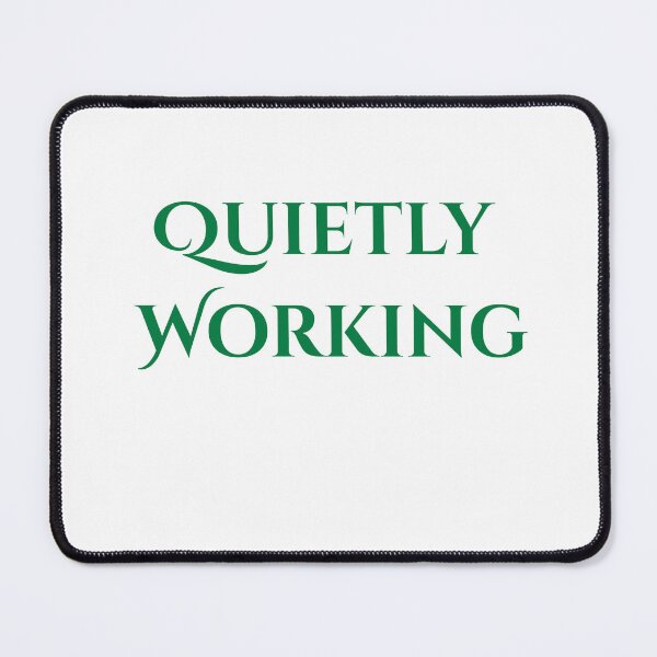 Item preview, Quietly Working – Minimal Motivation Quote Design designed and sold by RICHKIDSSTUDIO.