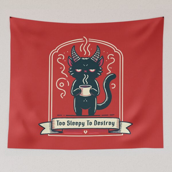 Item preview, Too Sleepy To Destroy designed and sold by Scaryzz.