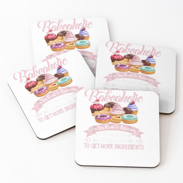 Item preview, I'm A Bakeaholic On The Road To Recovery Just Kidding On The Way To Get More Ingredients designed and sold by otaku.edwardj.