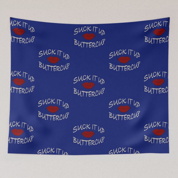 Item preview, Suck it up buttercup designed and sold by MA-DREAMER.