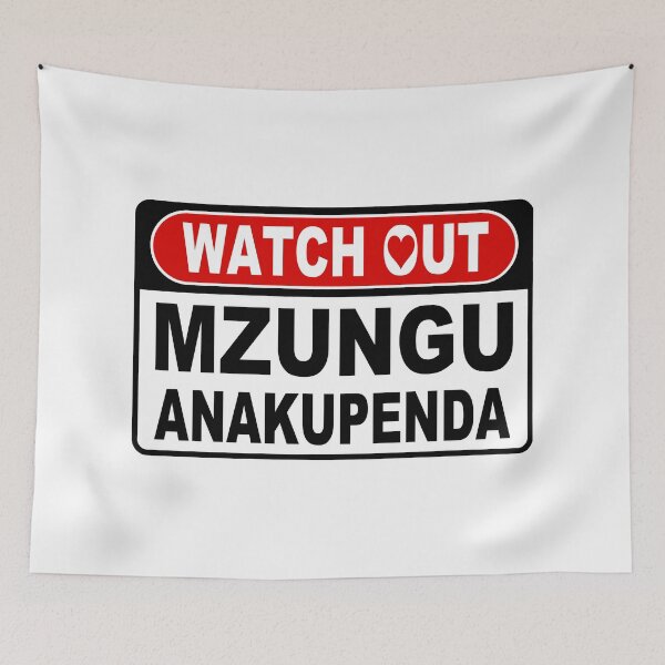 Item preview, Watch Out; Mzungu Loves You; Swahili designed and sold by StickerApe.