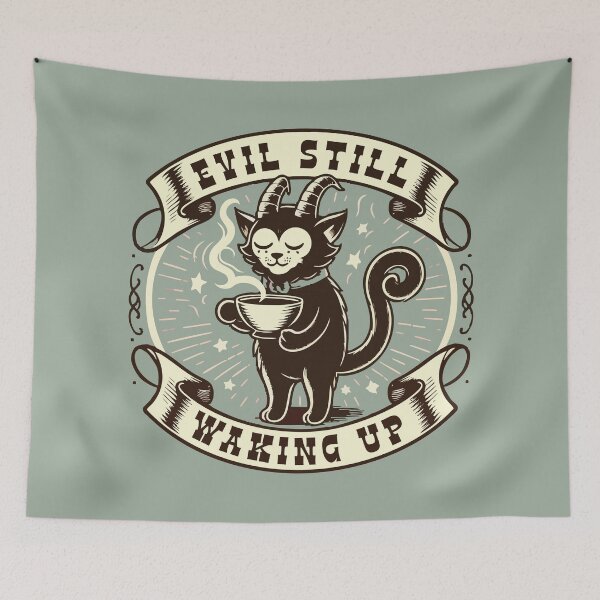 Item preview, Evil Still Waking Up designed and sold by Scaryzz.