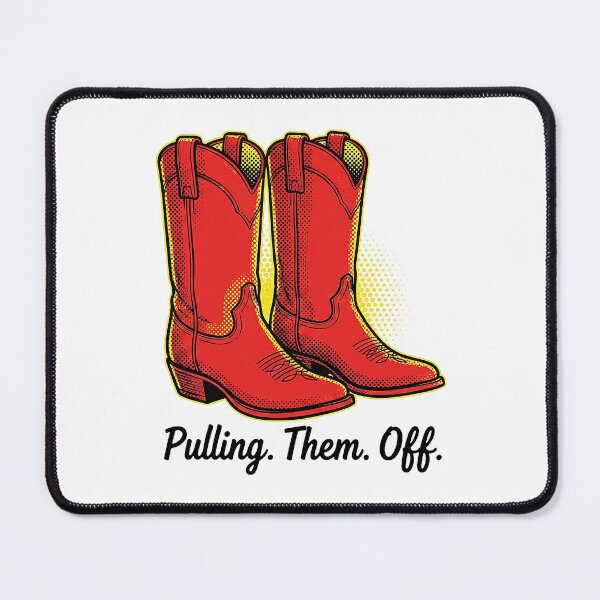 Item preview, Red Cowboy Boots, Pulling Them Off - HIMYM designed and sold by Screen Lore.